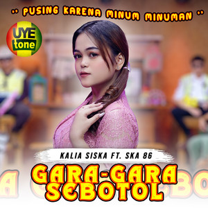 GARA-GARA SEBOTOL