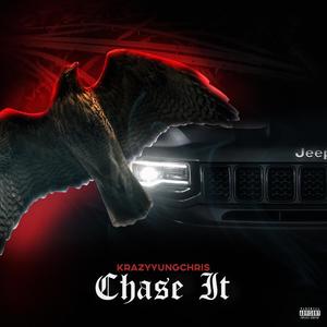 Chase it (Explicit)