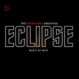 Eclipse (from The Paralysis Archives) (feat. JX Entertainment)