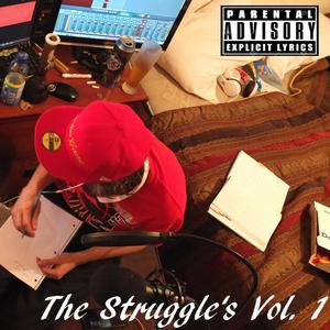 The Struggles, Vol. 1 (Explicit)