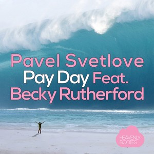 Pavel Svetlove - Pay Day (Juloboy Remix)