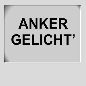 Anker gelicht'