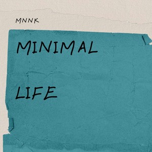 Minimal Life