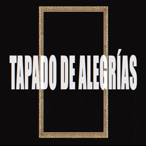 Tapado De Alegrías