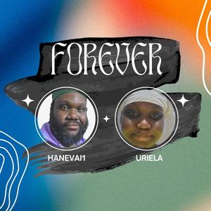 FOREVER (feat. Uriela)