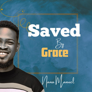 Saved by Grace