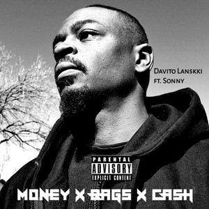 Money X Bags X Cash (feat. Sonny)