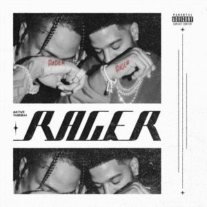 Rager (Explicit)