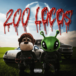 200 Locos (Explicit)