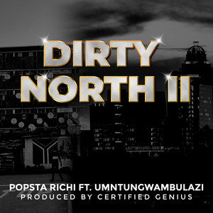 Dirty North II
