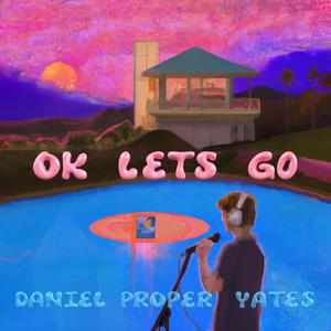 OK LETS GO! (Explicit)