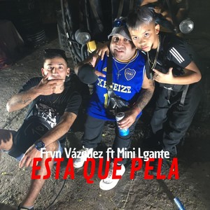 Esta que pela (Explicit)