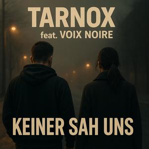 Keiner sah Uns (Explicit)
