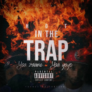 Hot In The Trap (Explicit)