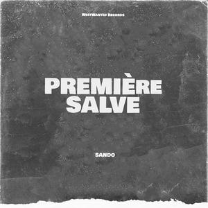 PREMIERE SALVE (Explicit)