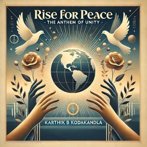 Rise for Peace | The Antherm of Unity (World Peace Song)