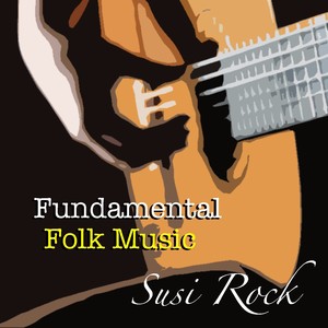 Susi Rock Fundamental Folk Music