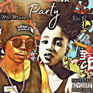 Party (feat. Riz B) (Explicit)
