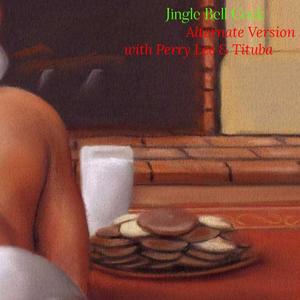 Jingle Bell Cock (feat. Tituba & The Parody Queens) [Alternate Version] [Explicit]