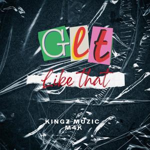 Get like That (Explicit)