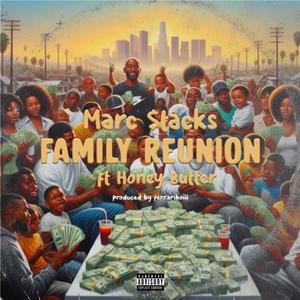 Family Reunion (feat. Honey Butter) [Explicit]