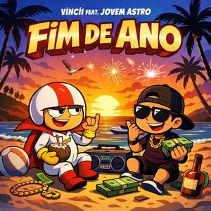 Fim de Ano (feat. Jovem Astro)