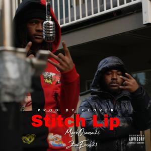 Stitch Lip (feat. ZaiEush21) [Explicit]