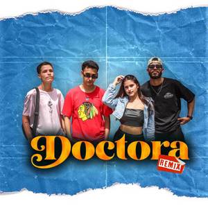 DOCTORA (Remix) [Explicit]