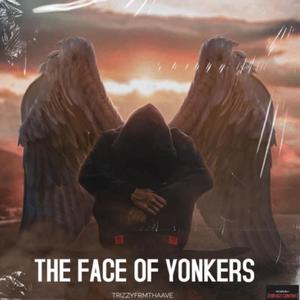 The Face Of Yonkers (Explicit)