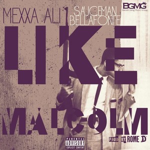 Like Malcom (feat. Sauceman Bellafonte) [Explicit]