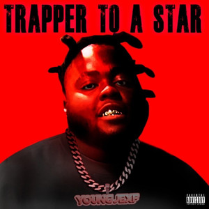 Trapper to a Star (Explicit)