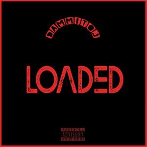 L O A D E D (Explicit)