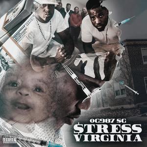 Stress Virginia (Explicit)