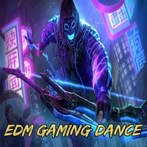 EDM Gaming Dance