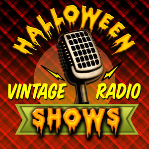 Halloween - Vintage Radio Shows
