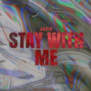 Stay With Me (Explicit)