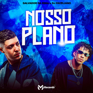 Nosso Plano (Explicit)