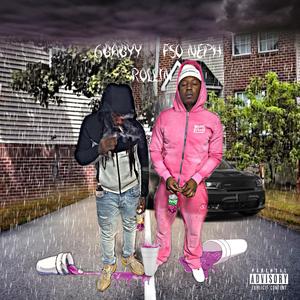 Rollin (feat. Fso Neph) (Explicit)