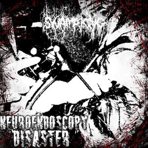 Neuroendoscopy Disaster (Explicit)