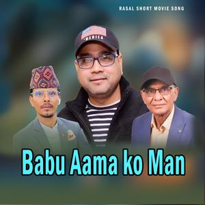 Babu Aama Ko Man (feat. Swaroop Raj Acharya)