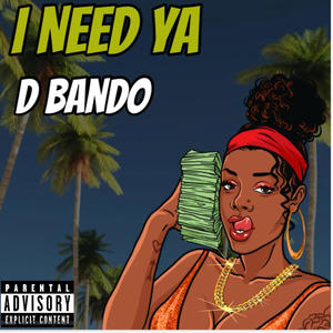 Dbando-I need ya body (Explicit)