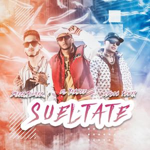 Sueltate (feat. Drezz florez & Edwin Fenix)