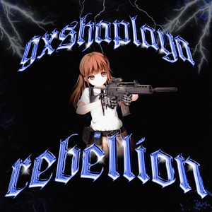 REBELLION