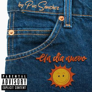 Un dia nuevo (E.P) [Explicit]