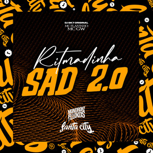 Ritmadinha Sad 2.0 (Explicit)