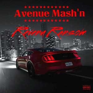 Avenue Mash'n (Explicit)