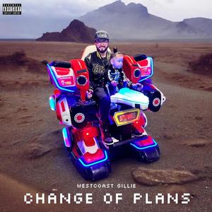 Change of Plans (Explicit)