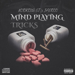 Mind Playing Tricks (Explicit)