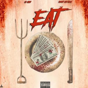 EAT (feat. Bout Uh Bag) (Explicit)