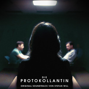 Die Protokollantin (Original Motion Picture Soundtrack)